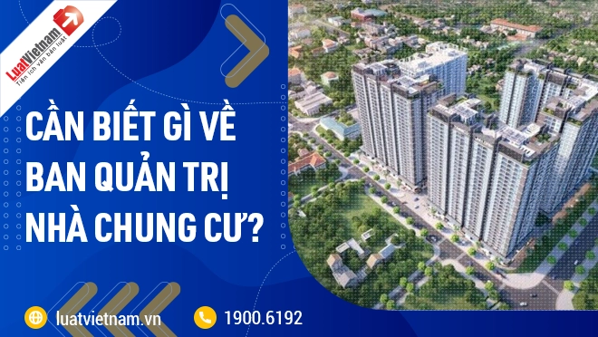 Tìm hiểu nhanh về mô hình ban quản trị chung cư  LUCI