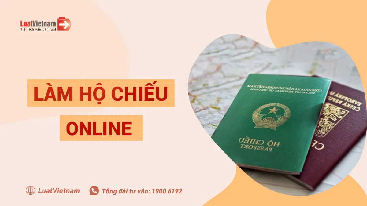 Hướng dẫn làm hộ chiếu online (passport online), nhận tại nhà