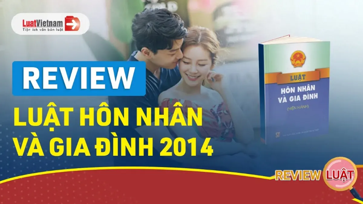 Review Luật Hôn Nhân Và Gia đình 2014 3232