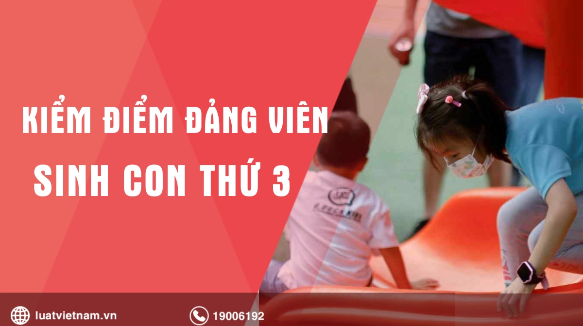 Những lưu ý cần biết khi viết bản kiểm điểm sinh con thứ 3?
