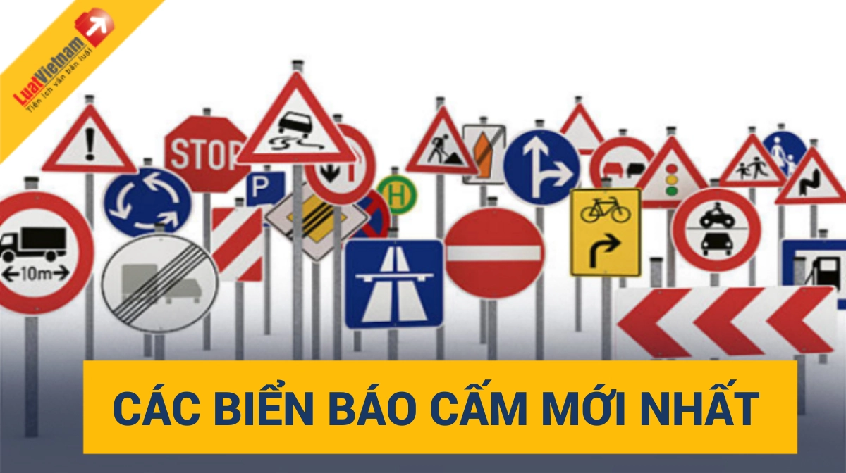 Biển báo cấm: Tổng hợp 66 loại biển cấm mới nhất