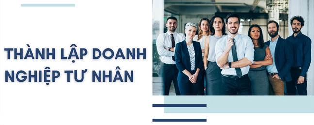 Thủ tục thành lập doanh nghiệp tư nhân: Cần hồ sơ gì?