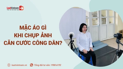 Chụp ảnh Căn cước công dân mặc áo gì? Có được trang điểm không?