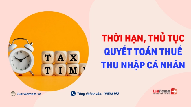 quyết toán thuế thu nhập cá nhân quyet toan thue thu nhap ca nhan