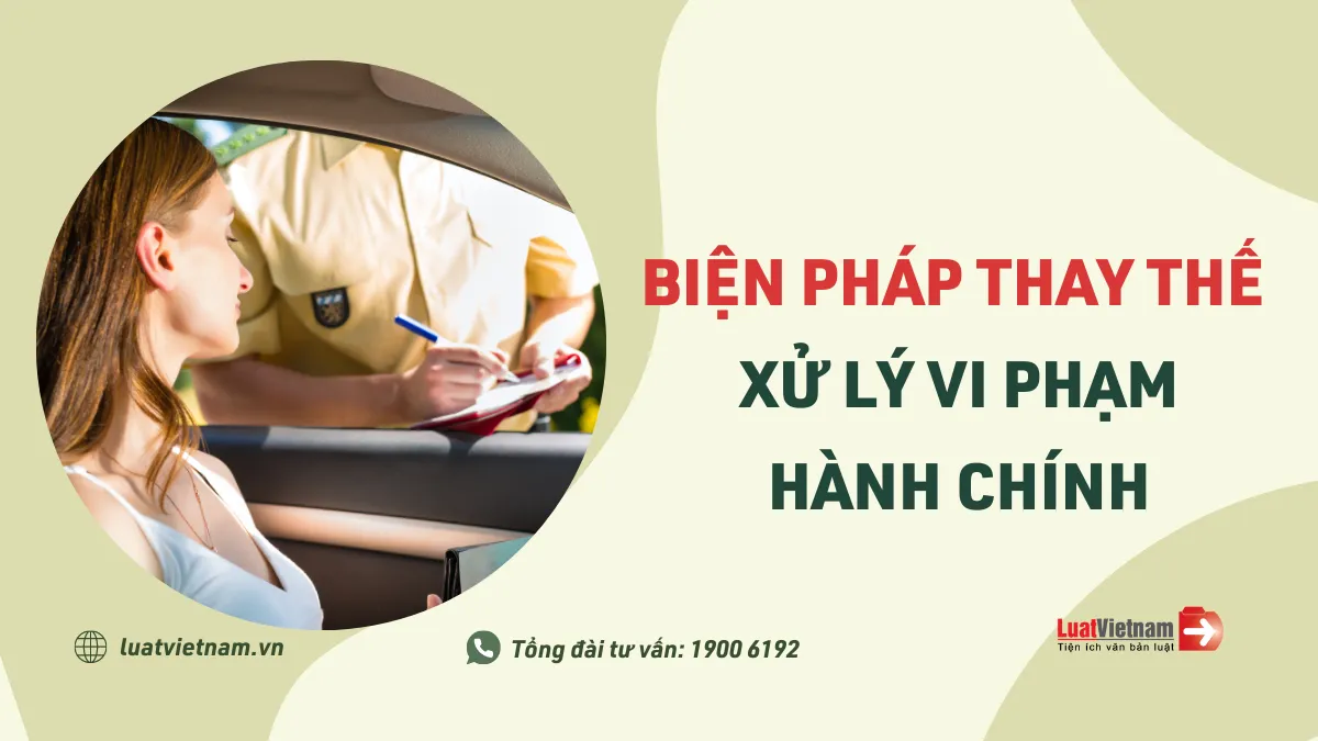 bien phap thay the xu  ly vi pham hanh chinh