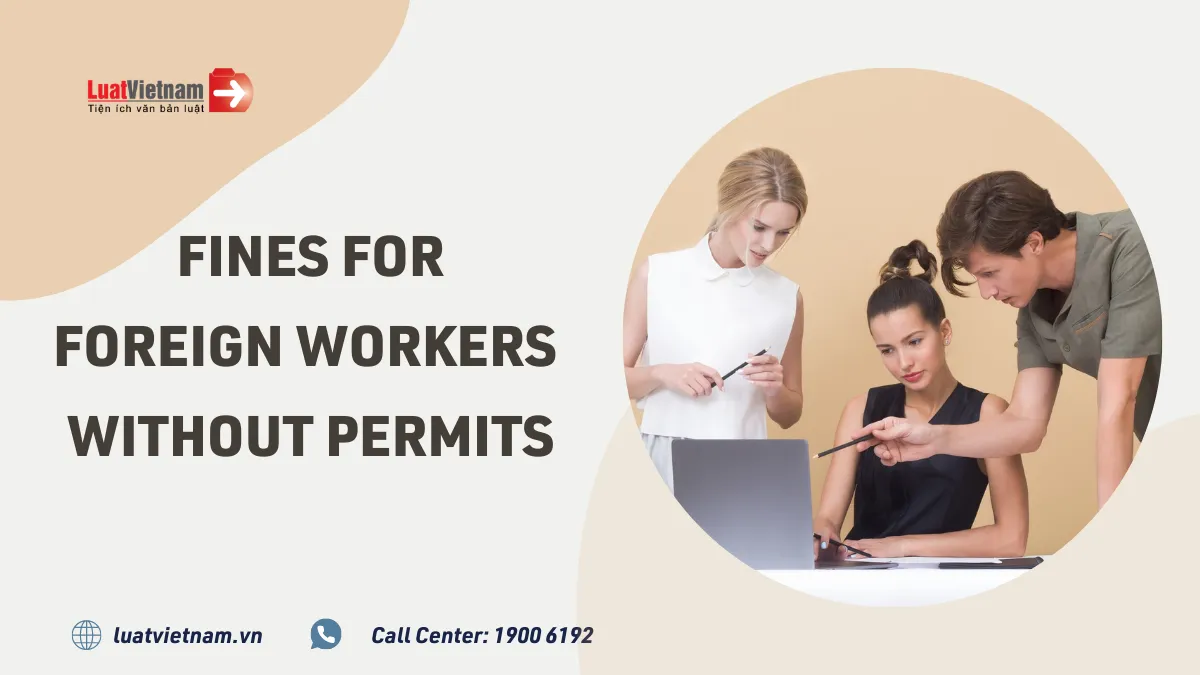 Fines for using foreign workers without permits