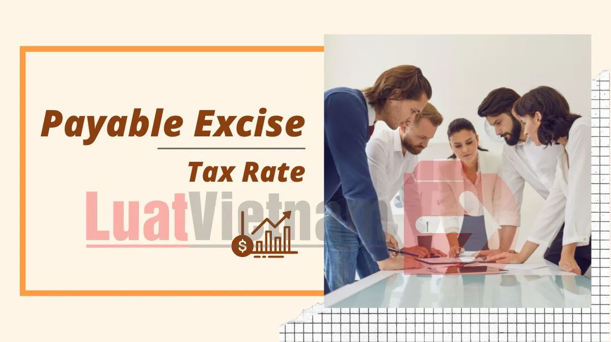 What is the payable excise tax rate