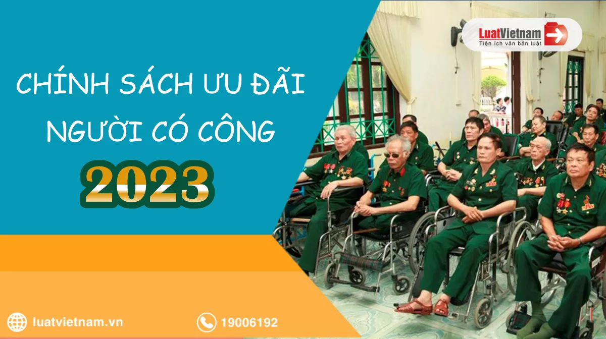 chinh sach uu dai voi nguoi co cong 2023